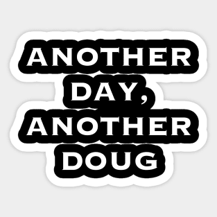 Another day, another Doug (Marvel, Thor Ragnarok) Sticker